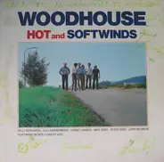 Woodhouse - Hot And Softwinds