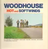 LP - Woodhouse - Hot And Soft Winds