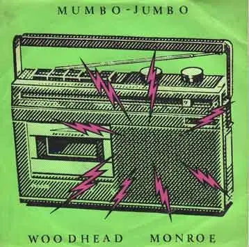 Woodhead Monroe - Mumbo - Jumbo