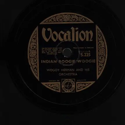 Woodie Herman and His Woodchoppers - Indian Boogie Woogie / River Bed Blues