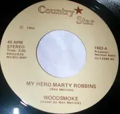 Woodsmoke - My Hero Marty Robbins