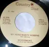 7inch Vinyl Single - Woodsmoke - My Hero Marty Robbins
