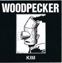 7inch Vinyl Single - Woodpecker - Kim