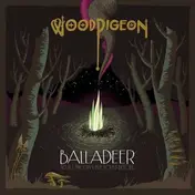 Woodpigeon - Balladeer/To All the Guys
