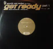 Woody van Eyden - Get Ready (Part 1)