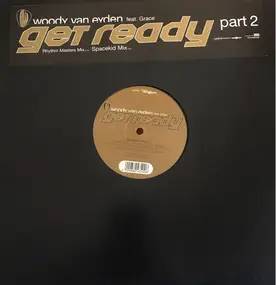 Woody Van Eyden - Get Ready (Part 2)