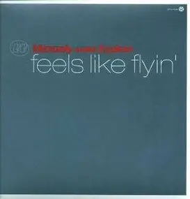 Woody Van Eyden - Feels Like Flyin'