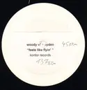 12inch Vinyl Single - Woody van Eyden - Feels Like Flyin'