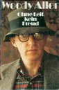 Hardcover - Woody Allen - Ohne Leit kein Freud