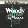 LP & MP3 - Woody Allen - Woody Allen & La Musique: De Manhattan À Midnight In Paris