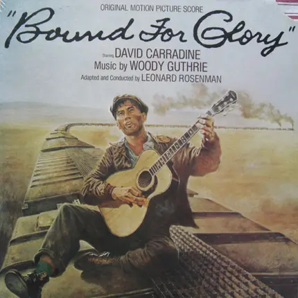 Woody Guthrie , Leonard Rosenman , David Carradine - Bound For Glory - Original Motion Picture Score