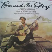 Woody Guthrie , Leonard Rosenman , David Carradine - Bound For Glory - Original Motion Picture Score