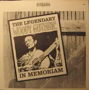 Woody Guthrie - In Memoriam