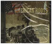 Woody Guthrie, The Carter Family a.o. - American Roots