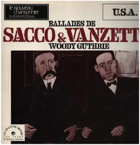 Woody Guthrie - Ballades De Sacco & Vanzetti