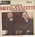 LP - Woody Guthrie - Ballads Of Sacco & Vanzetti