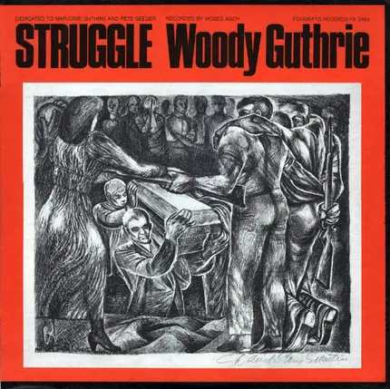 Woody Guthrie - Struggle