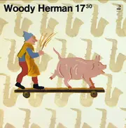 Woody Herman And His Orchestra - 17:30