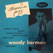 Woody Herman - Classics In Jazz