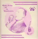 LP - Woody Herman and his Woodchoppers - Fan It! - Rare Live Performances