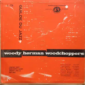 Woody Herman - Woody Herman Woodchoppers