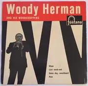 7inch Vinyl Single - Woody Herman And His Woodchoppers - Steps / Lost Weekend / Some Day, Sweetheart / Pam