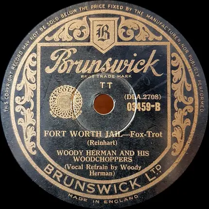 Woody Herman And His Woodchoppers - Too Late / Fort Worth Jail