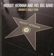 The Woody Herman Big Band - Woody's Gold Star