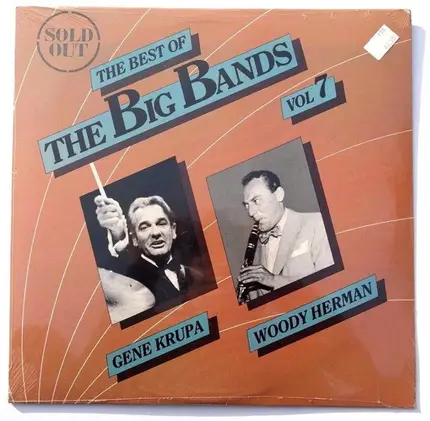 Woody Herman And His Orchestra , Gene Krupa And His Orchestra - The Best Of The Big Bands Vol 7
