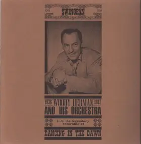 Woody Herman - 1936-1943 - incl. the legendary recording of Dancing in the Dawn
