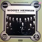 LP - Woody Herman And His Orchestra - 1937 - The Uncollected