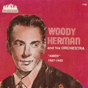 CD - Woody Herman And His Orchestra - 'Amen' 1937-1942