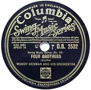 Woody Herman And His Orchestra - Four Brothers / Keen And Peachy