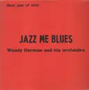 LP - Woody Herman and his Orchestra - Jazz Me Blues