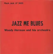 LP - Woody Herman and his Orchestra - Jazz Me Blues