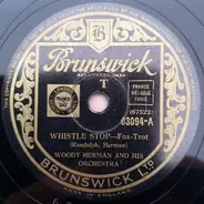 Woody Herman And His Orchestra - Whistle Stop / Rhumboogie