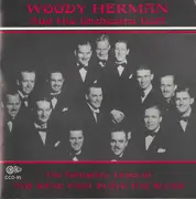 CD - Woody Herman And His Orchestra - The Formative Years Of 'The Band That Plays The Blues'