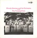 LP - Woody Herman And His Orchestra - The Turning Point - Mono