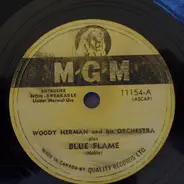 Woody Herman And His Orchestra - Blue Flame / New Golden Wedding