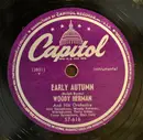 Schellack - Woody Herman And His Orchestra - Early Autumn / Keeper Of The Flame