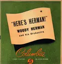 10'' - Woody Herman And His Orchestra - Here's Herman!