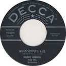 7inch Vinyl Single - Woody Herman And His Orchestra - Woodchopper's Ball