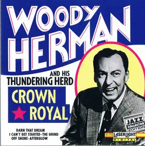 Woody Herman - Crown Royal