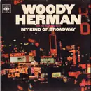LP - Woody Herman And The Swingin' Herd - My Kind Of Broadway