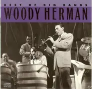 Woody Herman - Best Of The Big Bands