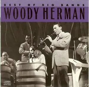 Woody Herman - Best Of The Big Bands