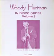 Woody Herman - In Disco Order Vol. 8: September 9, 1940 - November 9, 1940