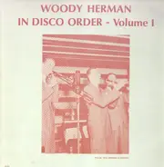 Woody Herman - In Disco Order Vol. 1 March 1936 - April 1937