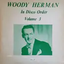 LP - Woody Herman - In Disco Order Volume 3