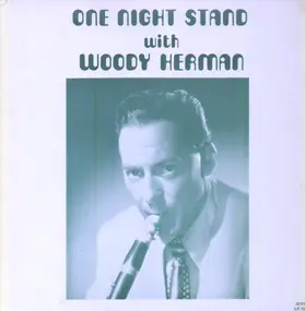 Woody Herman - One Night Stand